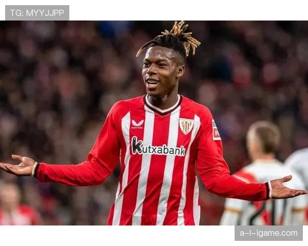 尼科·威廉斯:毕尔巴鄂青训到国家队的崛起路径解析 尼科·威廉斯:毕尔巴鄂青训到国家队的崛起路径解析